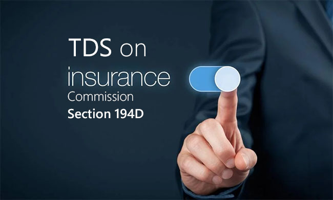 TDS from Insurance Commission (Section 194D)